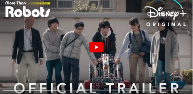 Da Vinci’s Robotics Team Featured in “More Than Robots” Original Documentary Streaming on Disney+