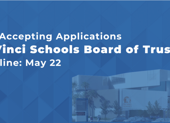 Now Accepting Applications for the Da Vinci Schools Board of Trustees