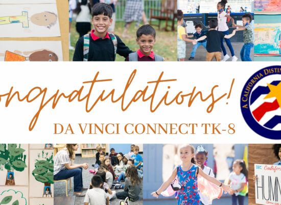 Da Vinci Connect TK-8 Named a ‘California Distinguished School’