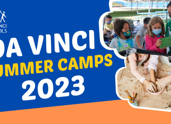 Join Us this Summer for Da Vinci Summer Camps 2023!