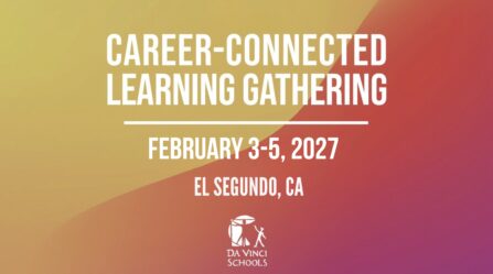Don’t Miss the 2027 Career-Connected Learning Gathering in El Segundo, CA!